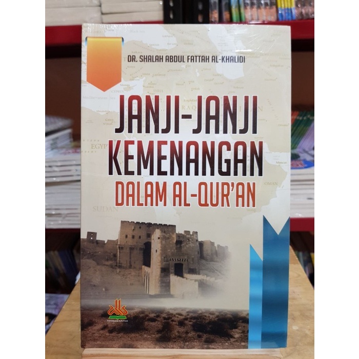 Janji-janji Kemenangan dalam Al-Quran - Pustaka Alkautsar