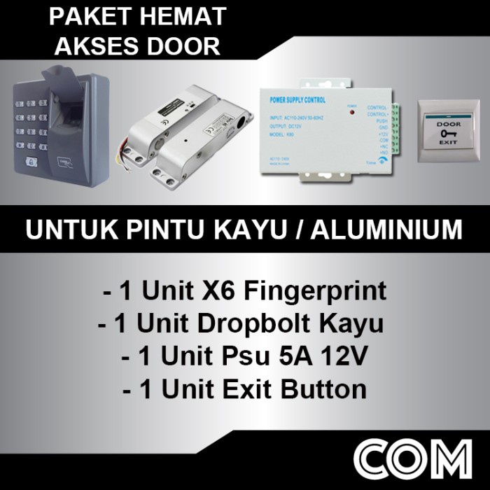 

PAKET MURAH ACCESS X6 / PINTU KAYU / PSU NON BOX