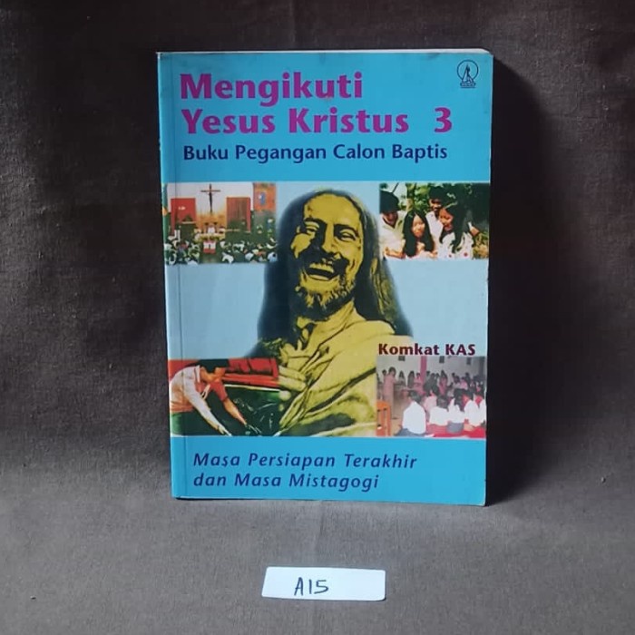 Mengikuti Yesus Kristus #3