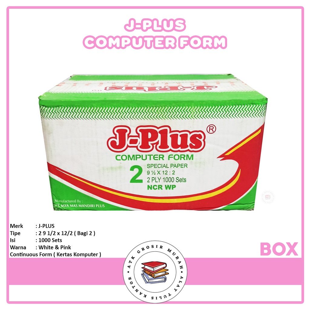 

J-PLUS - Continous Form 2 Ply 9 1/2 x 12/2 NCR Spesial Paper - Box
