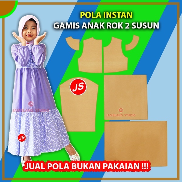 Pola Instan Gamis Anak Rok 2 Susun | Aneka Pola