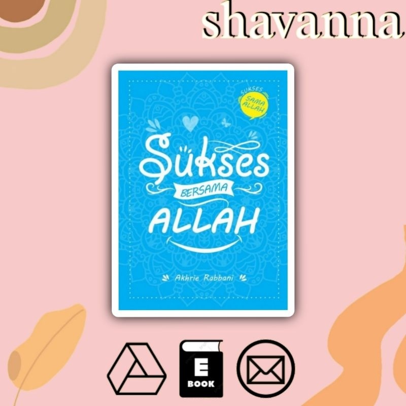 

(Indonesia) Sukses Bersama Allah