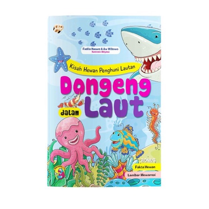 Dongeng dalam Laut Kisah Hewan Penghuni Lautan - Gema Insani Press