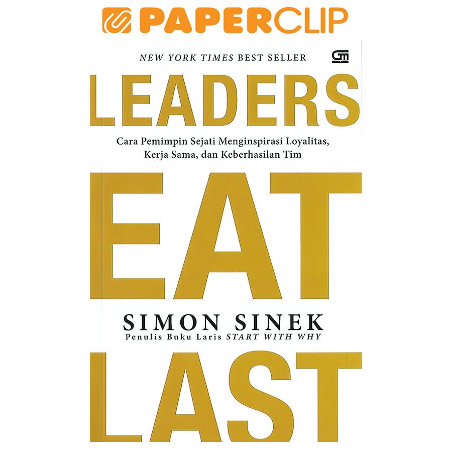 LEADERS EAT LAST
