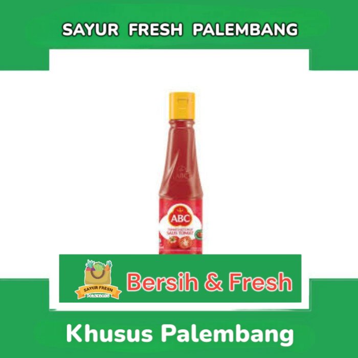 

Sambal Saus Tomat ABC - Sayur Fresh Pasar Perum