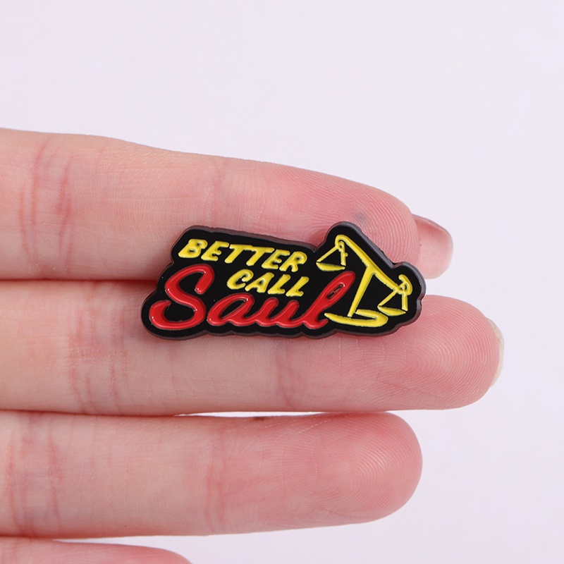 Better Call Saul Enamel Pin Bros Seri TV Timbangan Miring Bros Kerah Lencana Lucu Perhiasan Hadiah Untuk Teman