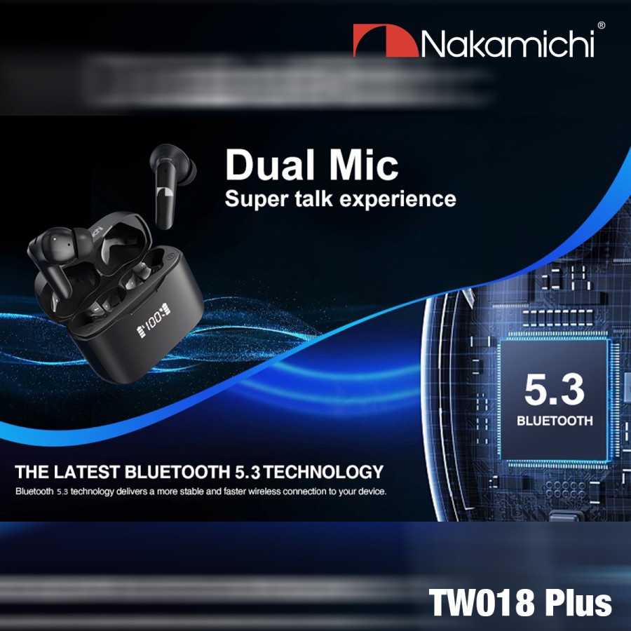 NAKAMICHI Headset TWS Bluetooth Wireless TW018ENC Plus / TW018ENC+ Earphone Earbuds LED Display Wireless Charging