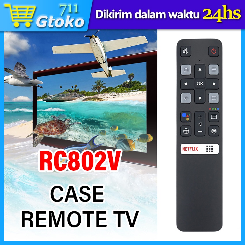 Remot TV TCL Android Smart 32A3 40A3 49A3 43P8 Non Voice RC802V /  Case Cover Silicone Remote Contro