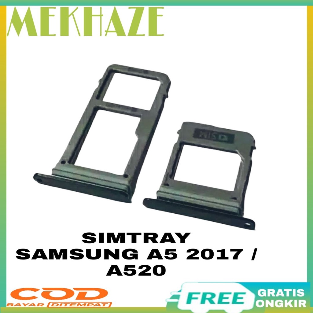 SIMTRAY SAMSUNG A5 2017 / A520 TEMPAT KARTU SIM SAMSUNG A5 2017 / A520