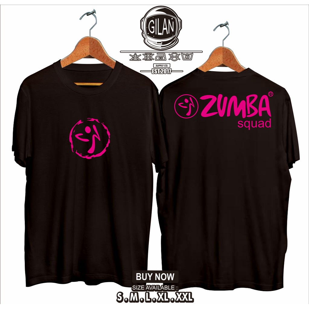 Kaos Baju ZUMBA FITNESS SQUAD Kaos Aerobic Senam Sport - Gilan Cloth