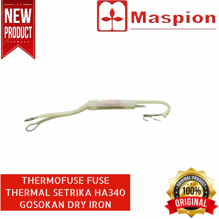 THERMOFUSE FUSE THERMAL MASPION SETRIKA HA340 HA 340 GOSOKAN ORI