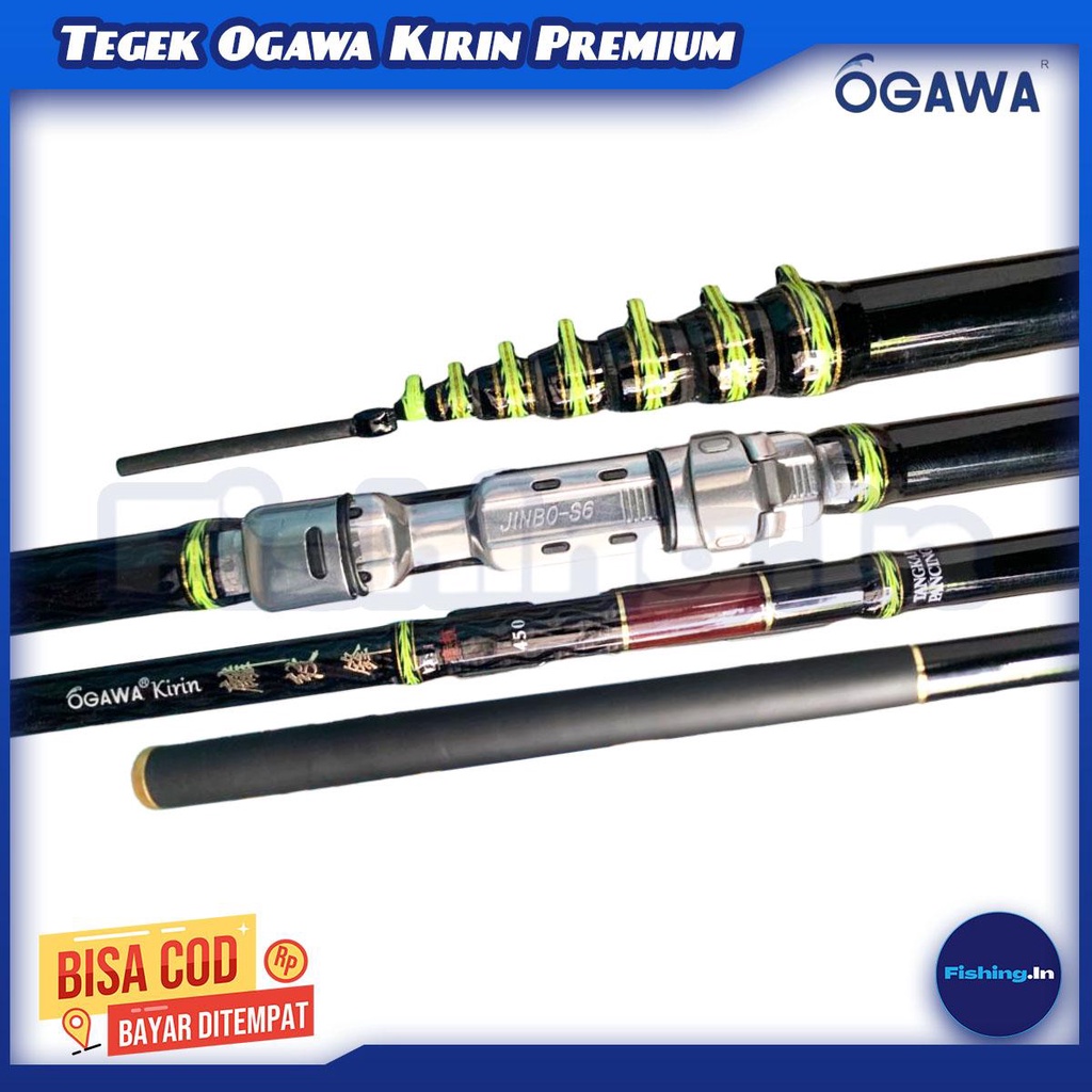 Joran Tegek Ogawa Kirin Kolong Premium