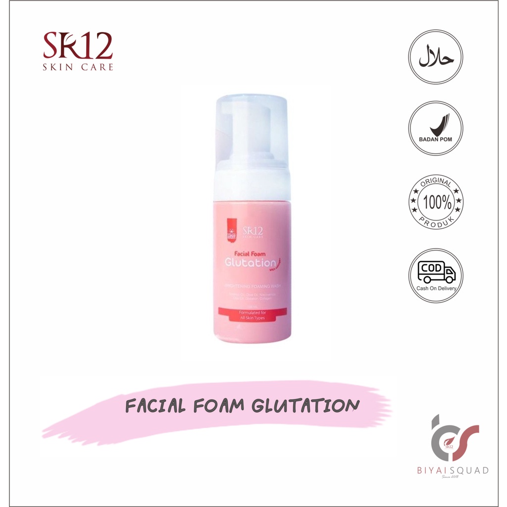 FACIAL FOAM GLUTATION WITH COLLAGEN SR12 / MENCERAHKAN WAJAH / COCOK UNTUK SEMUA JENIS KULIT