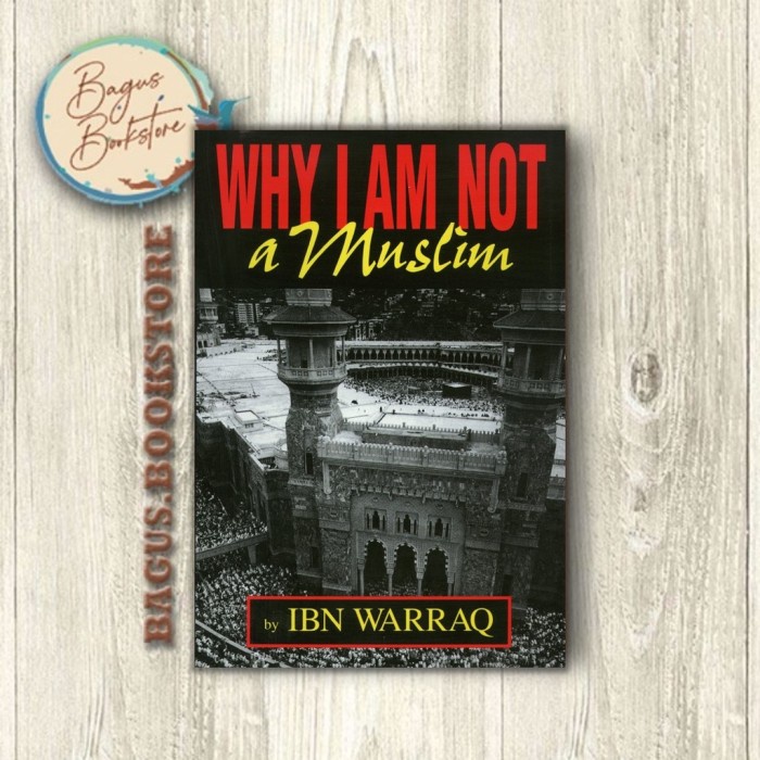 

Most Gifted_versi Eng/Indo_@Why I Am Not a MuslimIbn Warraq