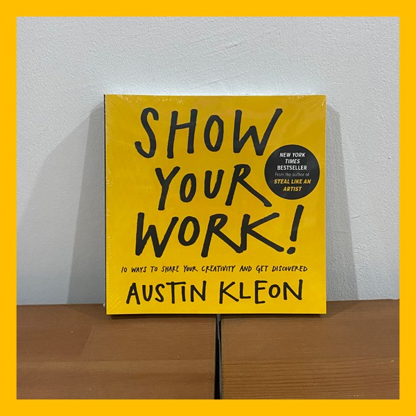 Buku Import Show Your Work by Austin Kleon