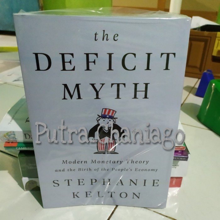 Buku The Deficit Myth: Modern Monetary Theory
