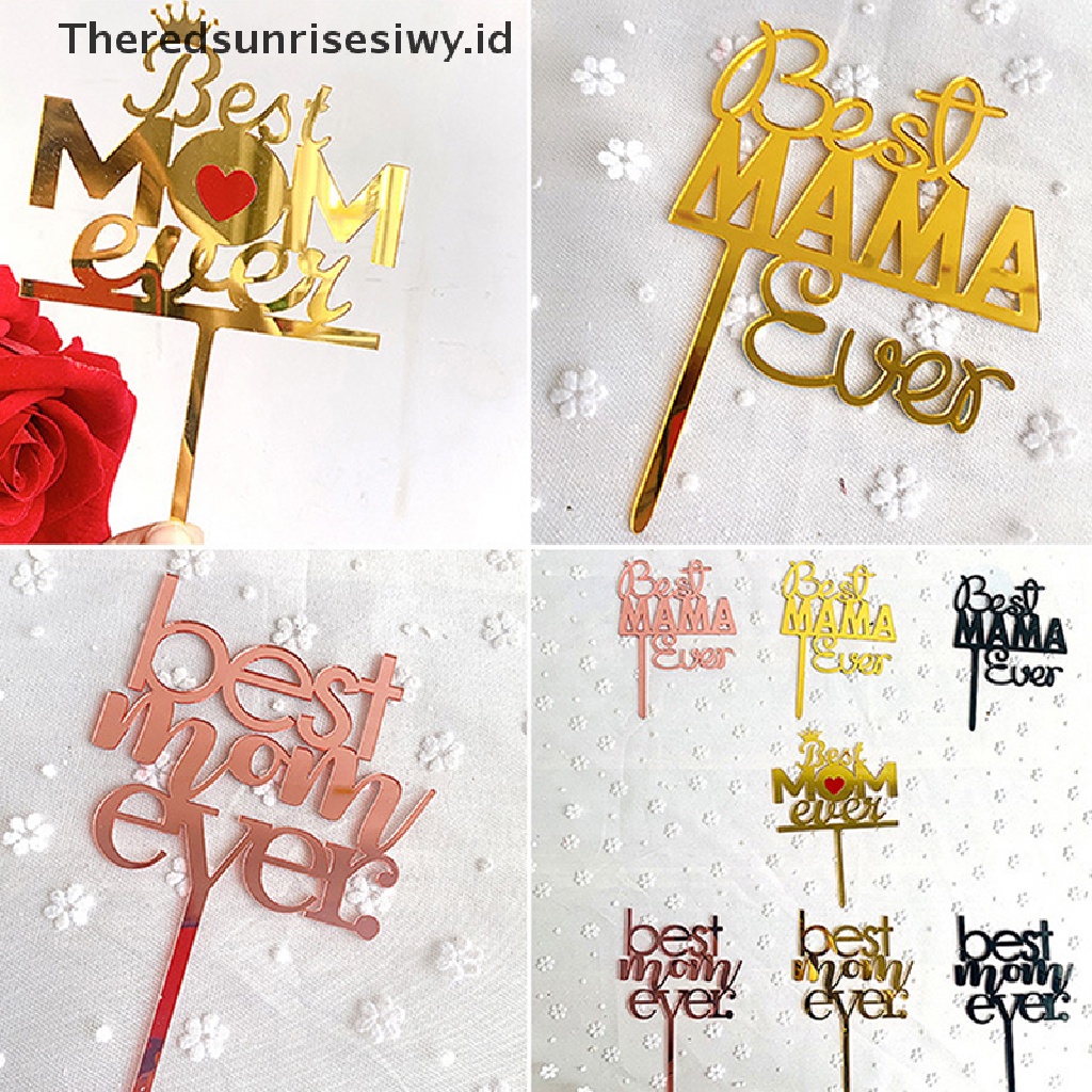 # Kado Mom &amp; PAPA DIY # 2022new Best Mom Cake Topper Akrilik Hari Ibu Topper Untuk Mama Hawa Terbaik~