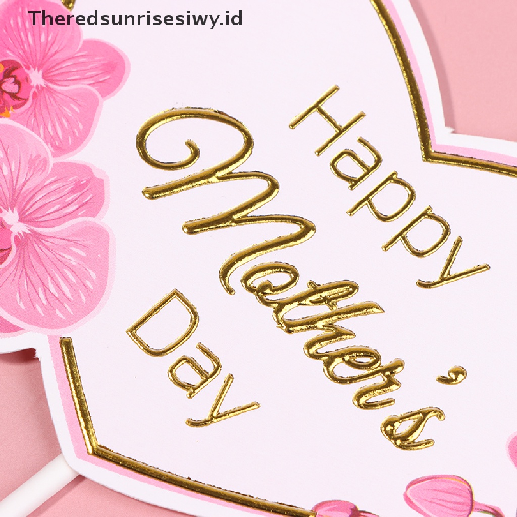 # Kado Mom &amp; PAPA DIY # 10pcs Topper Kue Happy Mother's Day Pink Heart Flower Rose Toppers Cupcake Dess~