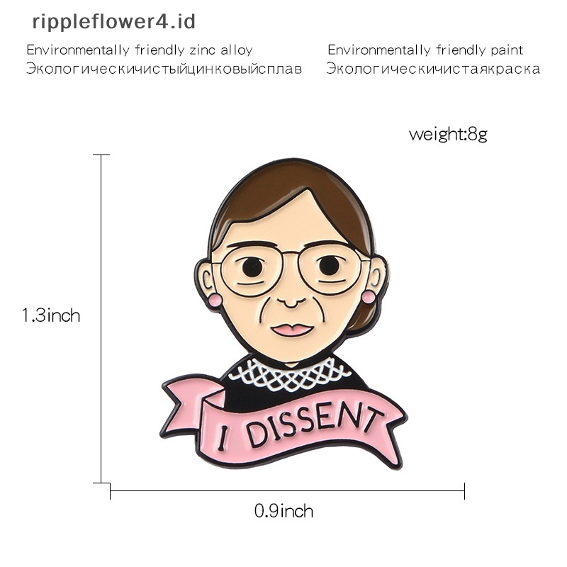 {rippleflower4.id} I Dissent Ginsburg Bros Enamel Pin Lencana Wanita Hak Lapel Pin Perhiasan Hadiah~