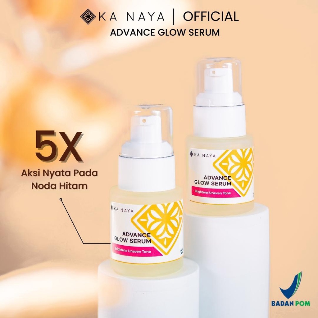 Ka Naya Advance Glow Serum - serum wajah pria - serum wajah glowing - serum pemutih wajah - serum gl