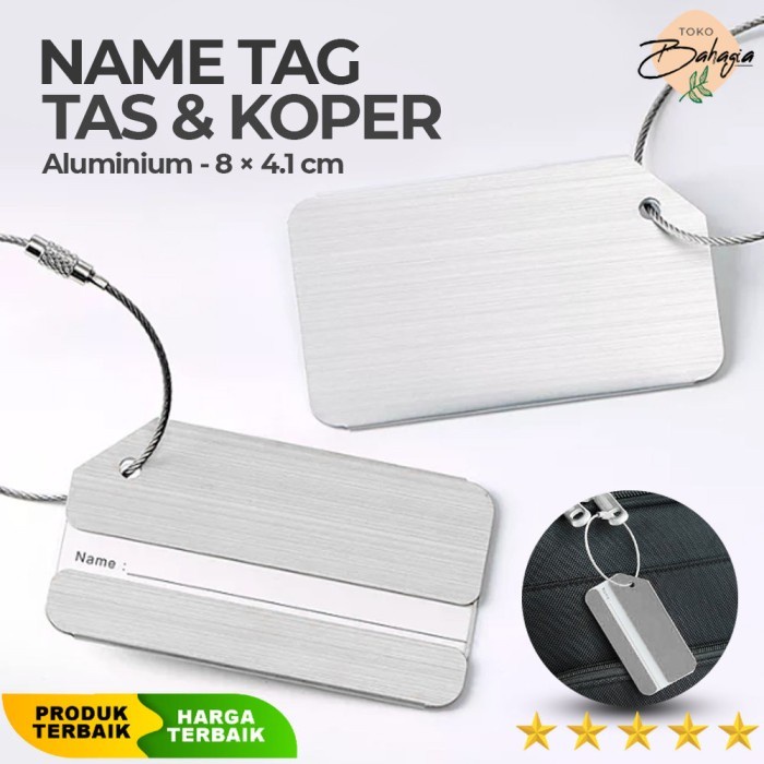 

Name Tag Tas dan Koper Aluminium