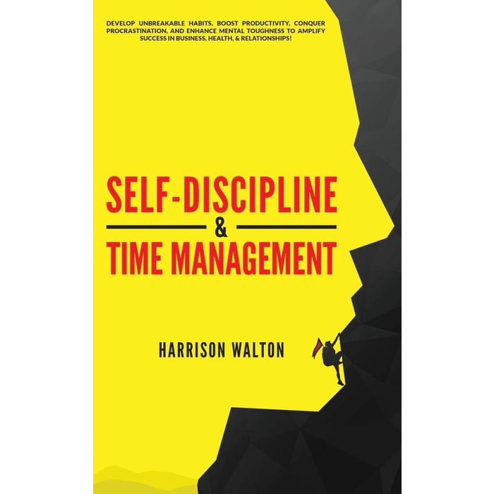Buku import Self-Discipline & Time Management: Develop Unbreakable