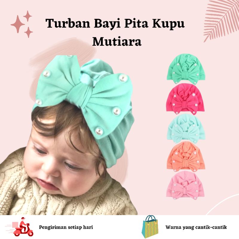 Turban bayi pita kupu mutiara/turban bayi/topi anak perempuan