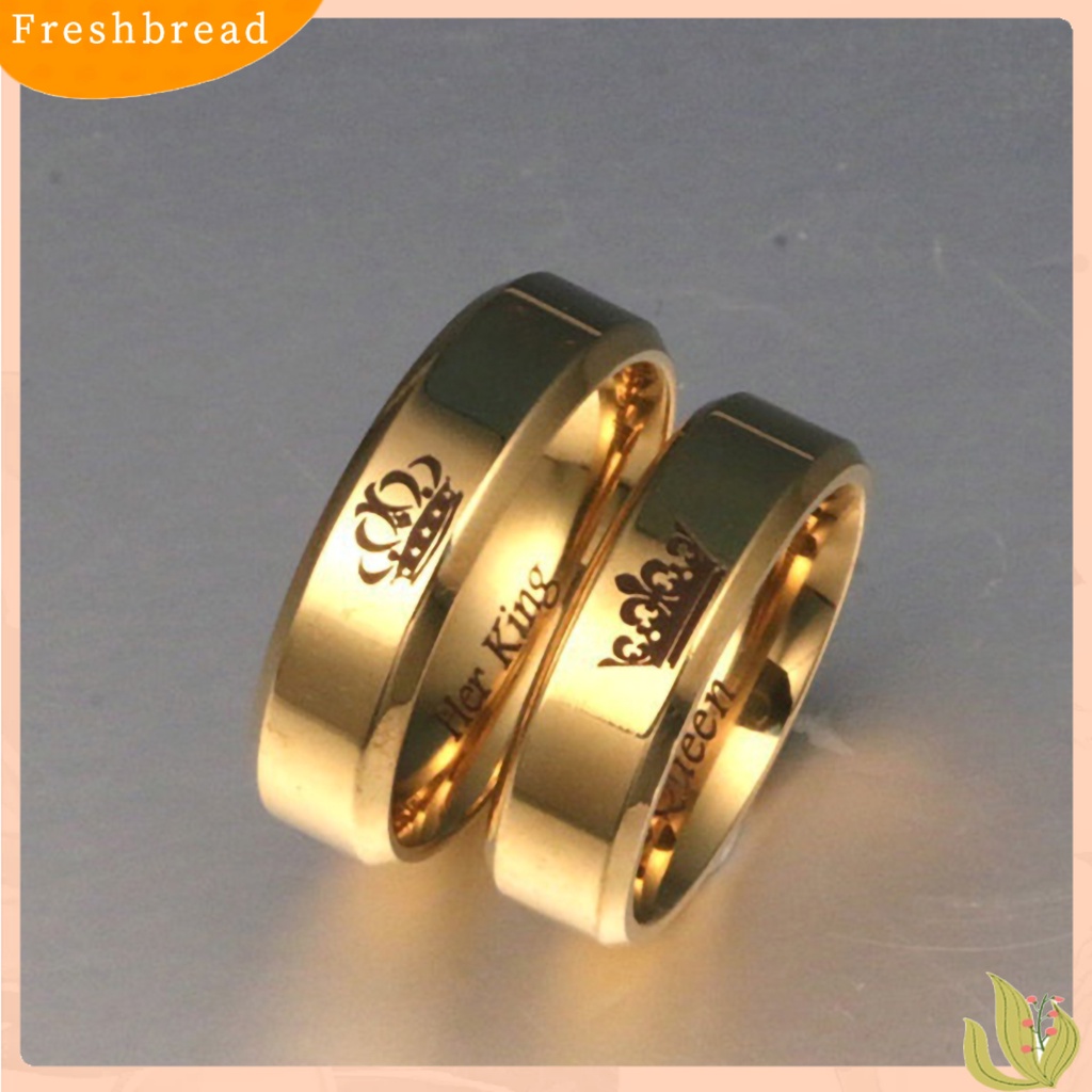 &lt; Freshbread &gt; Cincin Pasangan His Queen Her King Crown Titanium Steel Huruf Ukiran Kekasih Cincin Perhiasan Untuk Tunangan