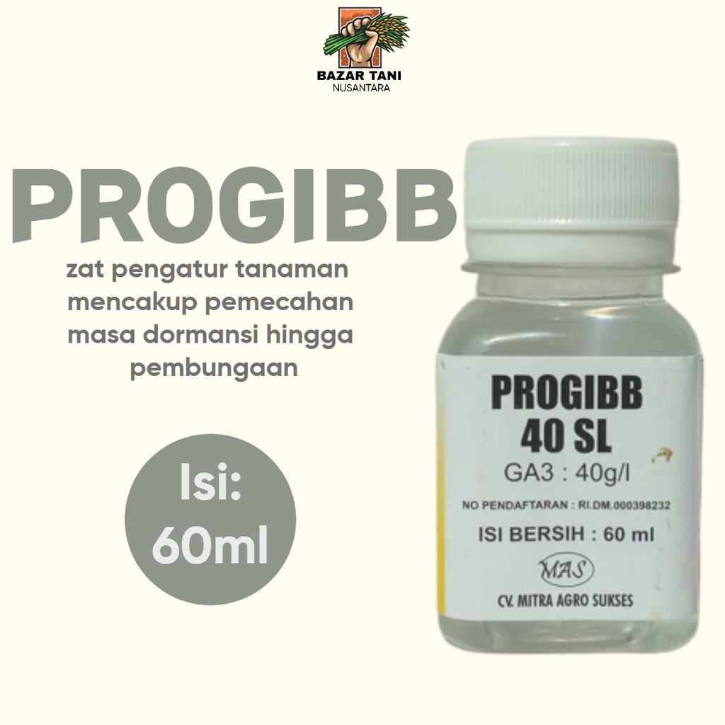 PROGIBB 40 SL 60 ml GA zpt pemacu pertumbuhan tanaman ga3 cair semprot progib