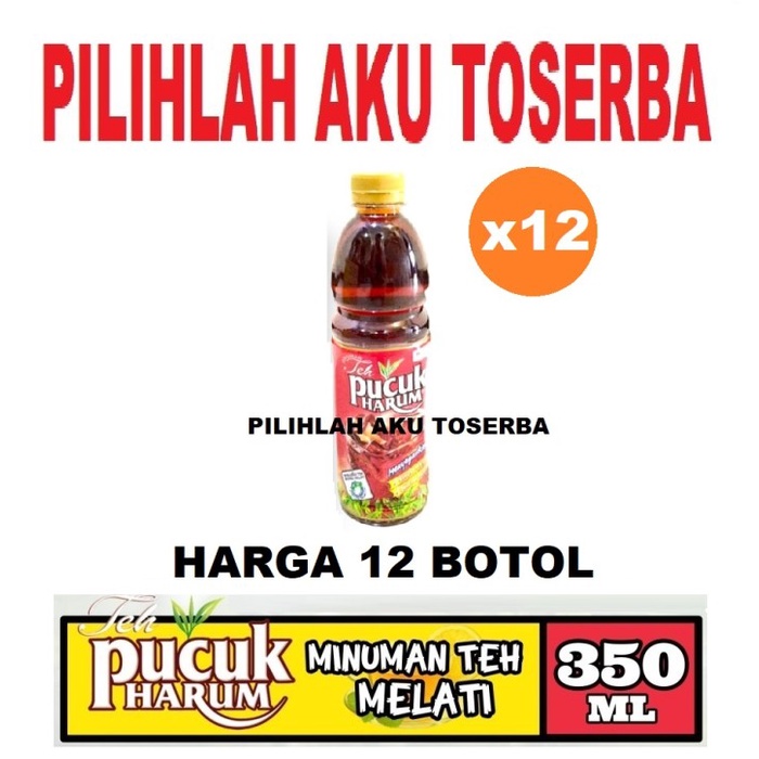 Teh PUCUK Harum Original 350 ml - ( HARGA 12 BOTOL )