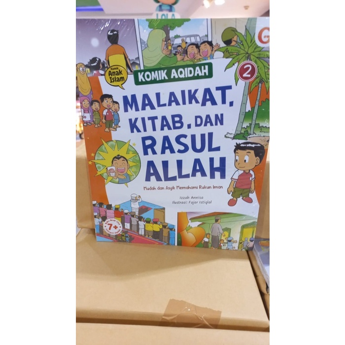 Komik Aqidah 2 : Malaikat, Kitab, dan Rasul Allah