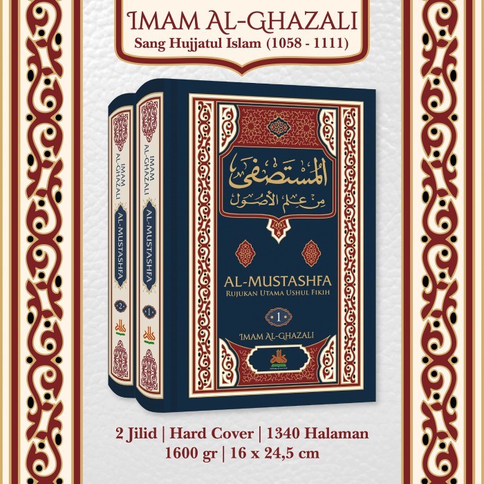 Buku Al-Mustashfa: Rujukan Utama Ushul Fikih - Hard Cover