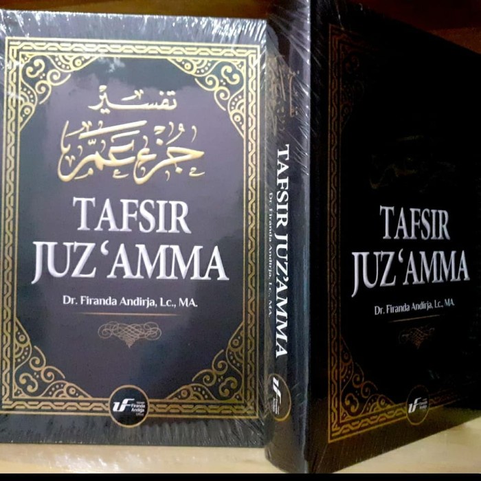⭐PROMO BUKU (COD)⭐ Tafsir Juz 30 (Juz Amma) Ustadz Dr Firanda Andirja