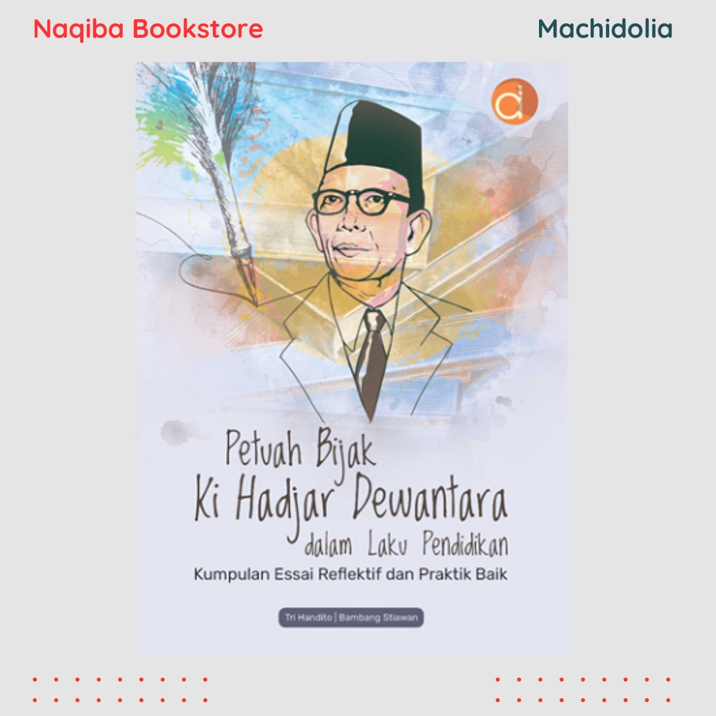 Deepublish Buku Petuah Bijak Ki Hadjar Dewantara BW