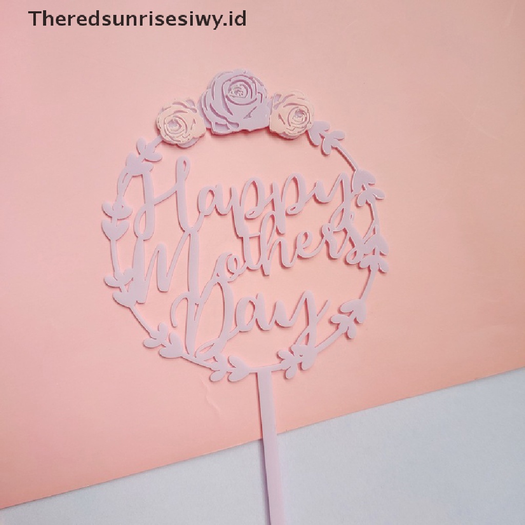 # Kado Mom &amp; PAPA DIY # Topper Kue Hiasan Kue Cake Happy Mother's Day Flower Series Akrilik Untuk Ibu~