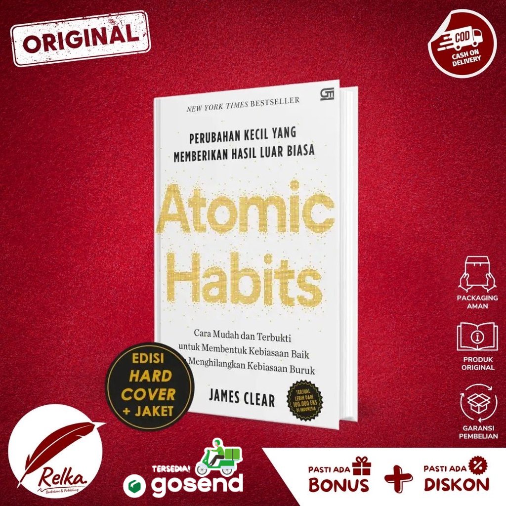 Atomic Habits - Perubahan Kecil yang Memberikan Hasil Luar Biasa Edisi Hardcover - James Clear