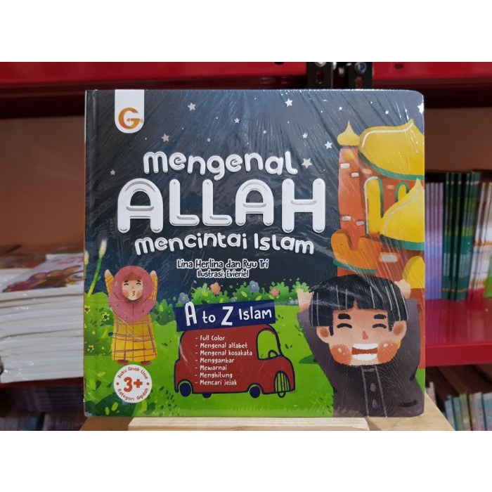 Mengenal Allah Mencintai Islam A to Z GIP