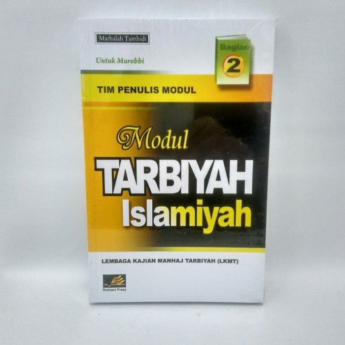 Modul Tarbiyah Islamiyah Marhalah Tamhidi (Pemula) Jilid 2