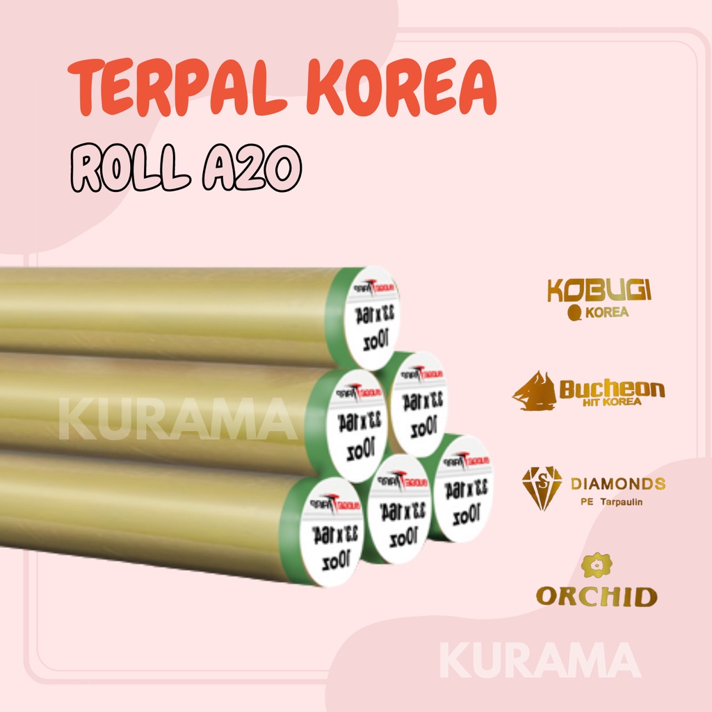TERPAL ROLL A20 MERK KOREA IMPORT BAHAN PE BERKULITAS MURAH