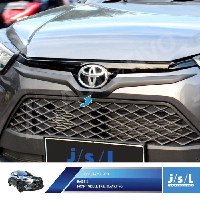 JSL Front Grille Trim Toyota Raize 2021 Lis Grille depan Blacktivo