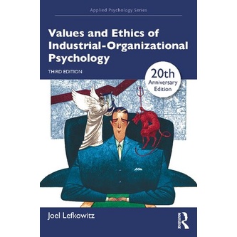 Values and Ethics of Industrial-Organizational Psychology