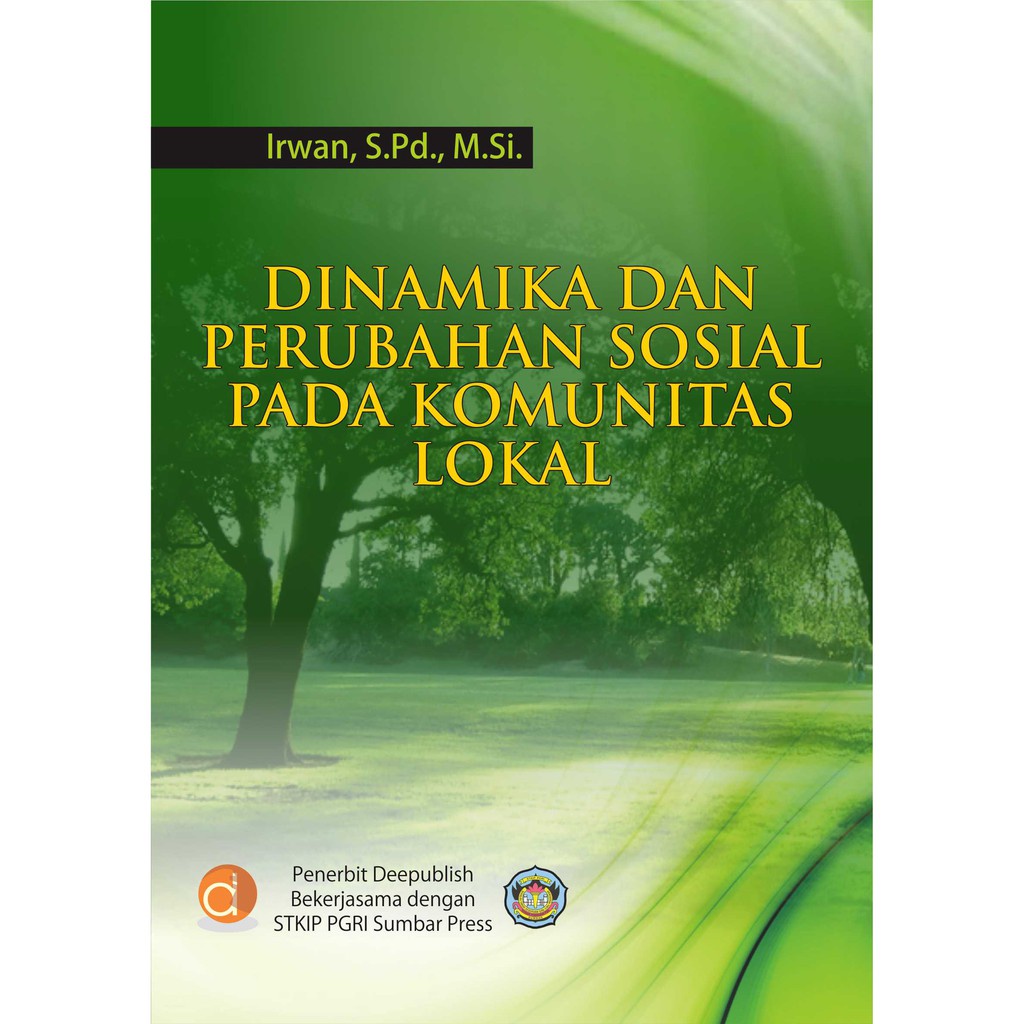 

Buku Dinamika dan Perubahan Sosial pada Komunitas Lokal