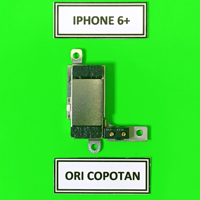 GETAR VIBRATOR IPHONE 6 PLUS ORIGINAL COPOTAN