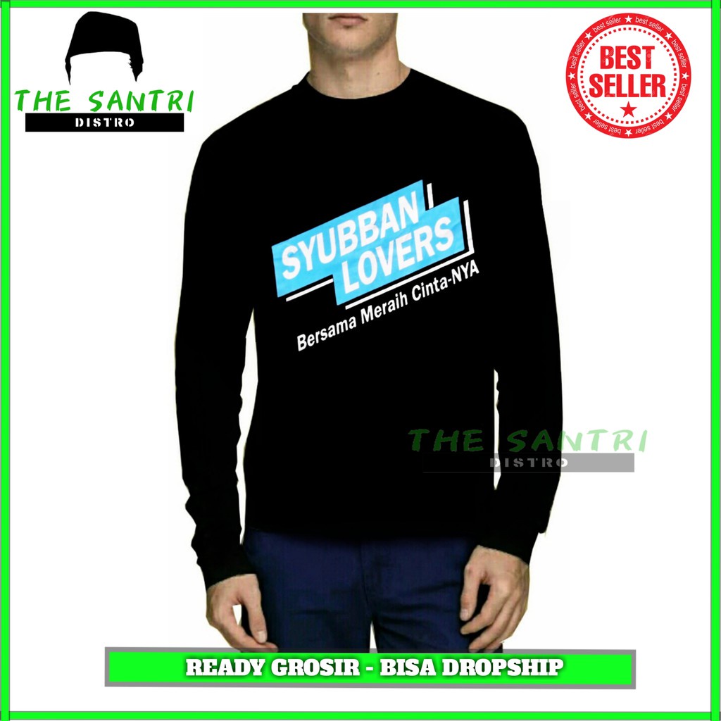 Kaos Syubban Lovers  / Kaos Syubbanul Muslimin GRATIS ONGKIR / Kaos Gus Azmi BEST SELLER / The Santr