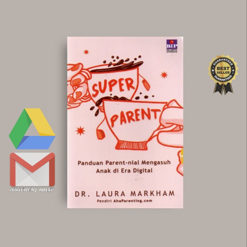 

(Indonesia) Super Parent - Dr. Laura Markham