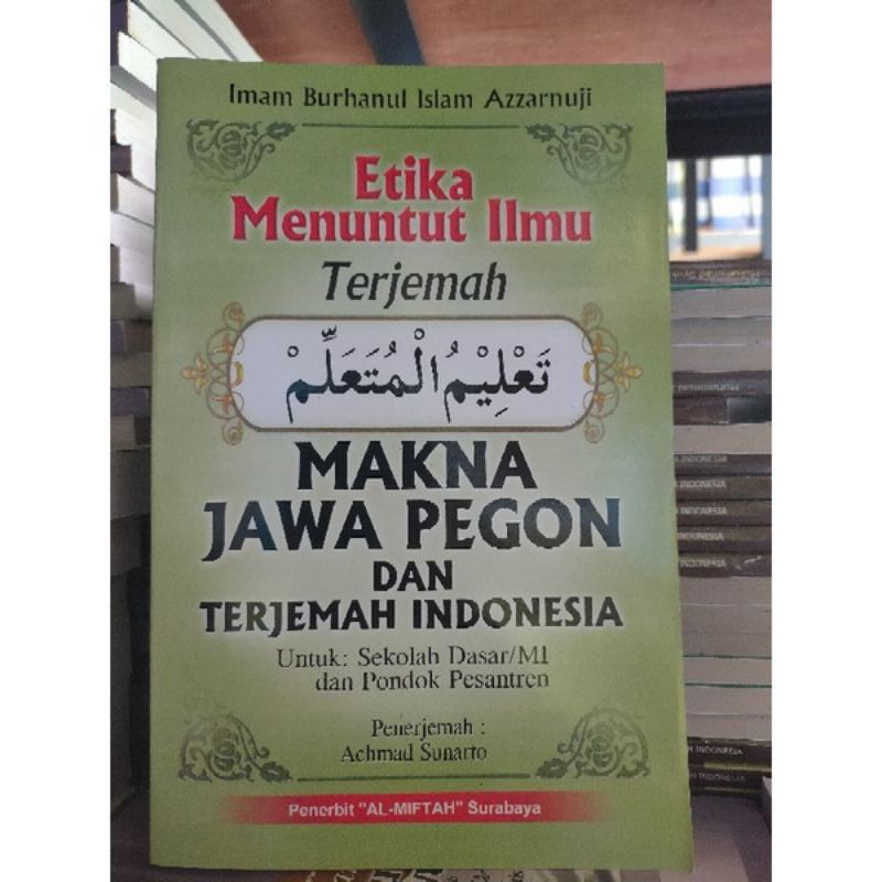 TAKLIM MUTAALIM MAKNA PEGON JAWA - TAKLIM MUTAALIM MAKNA JAWA PEGON - TAKLIMUL MUTA ALIM - TAKLIM