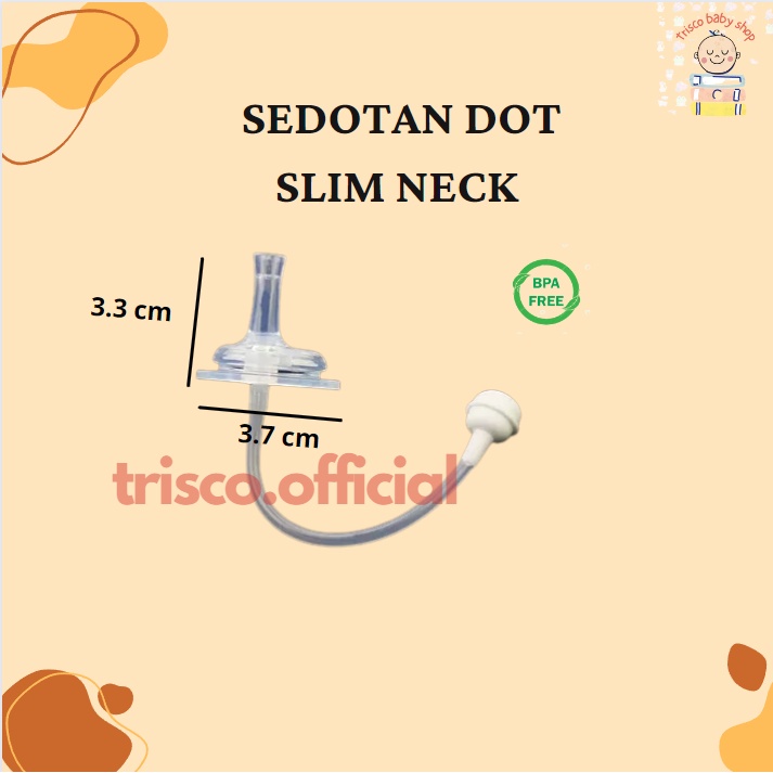 SEDOTAN PENGGANTI DOT SLIM NECK DAN WIDE NECK UNIVERSAL