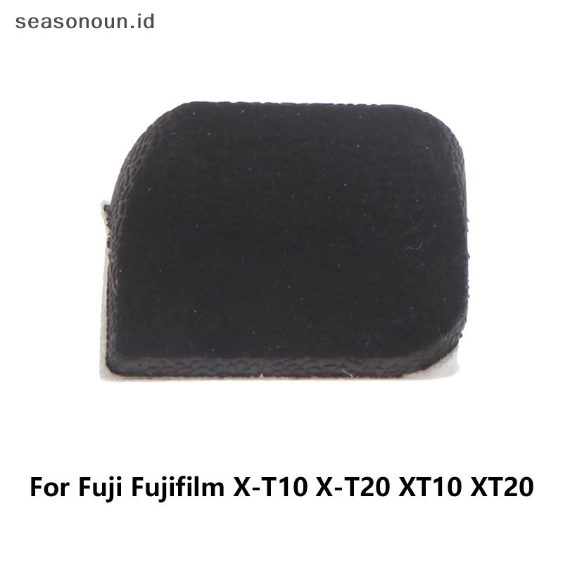 Seasonoun NEW Camera Part Rear Rubber Untuk Reparasi Fuji Fujifilm XT10 XT20 Thumb Rubber Tape.
