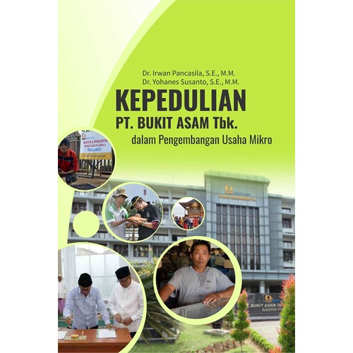 Buku Kepedulian PT. Bukit Asam Tbk. Dalam Pengembangan Usaha Mikro - BW