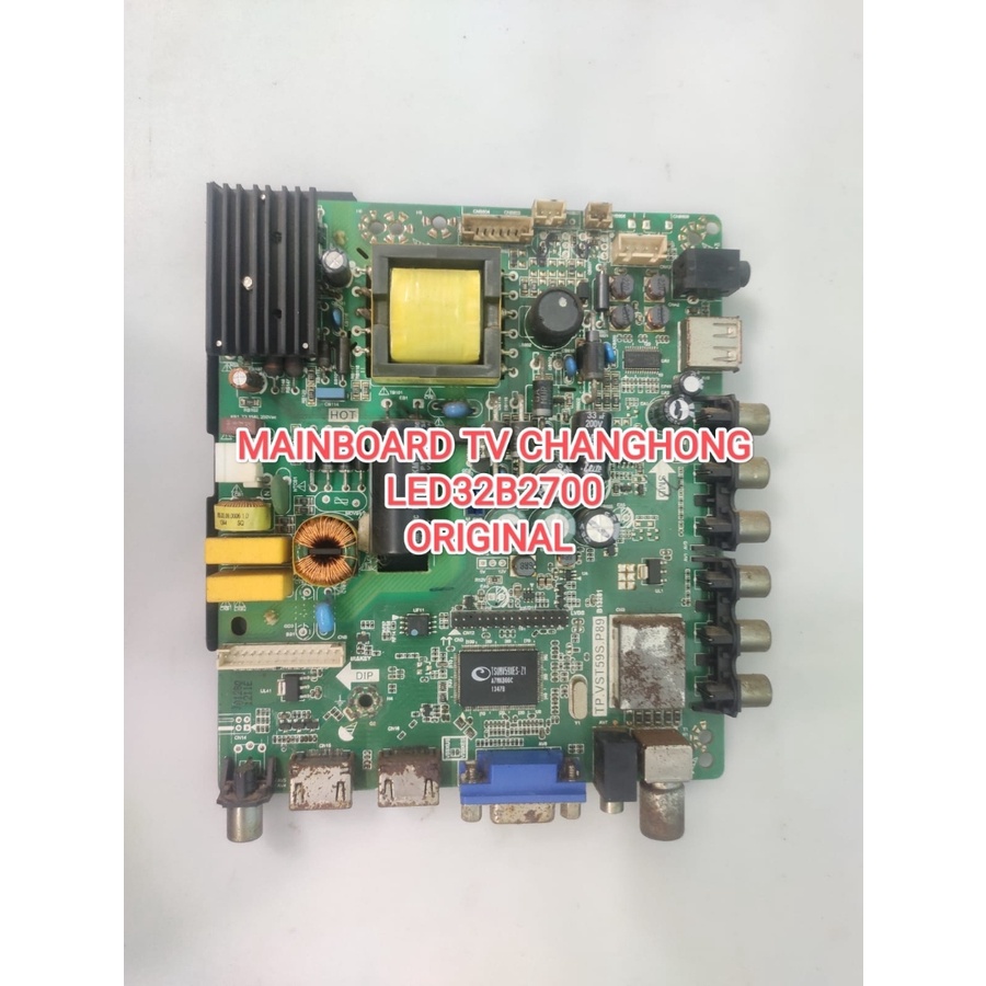 MAINBOARD TV CHANGHONG LED32B2700 ORIGINAL NORMAL TESTED